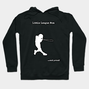 Little League Baseball for Mom Hoodie